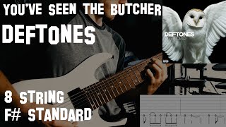 Deftones - You&#39;ve Seen The Butcher (Guitar Cover With Tabs)