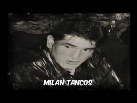 MILAN TANCOS   JOJ MAMO MAMOCKO