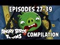 Angry Birds Toons Compilation | Season 1 Mashup | Ep27-39 Angry Birds Toons Compilation | Season 1 Mashup | Ep27-39
