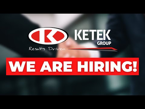 We Are Hiring! Start a New Career at Ketek Group