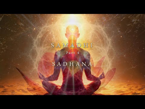 Samadhi Part 4 "Sadhana" - Trailer