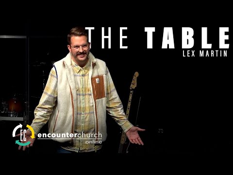 Lex Martin | The Table