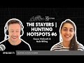 The Stayers | Hunting Hotspots #6 - #71