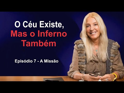 AVVD - Episódio 7: A Missão - O Céu Existe, Mas o Inferno Também