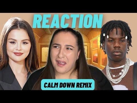 REMA & SELENA GOMEZ - CALM DOWN REMIX !!! / Just Vibes Reaction