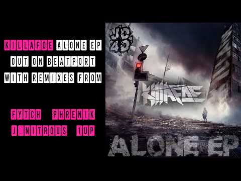 Killafoe - Alone ft. Kira Annelies (Original Mix) [OUT NOW!]