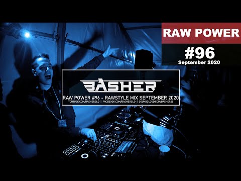 Basher - RAW Power #96 (Raw Hardstyle Mix October 2020)