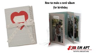How to make a card-album for birthday EMART?