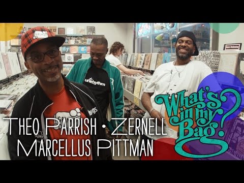 Theo Parrish, Zernell & Marcellus Pittman - What's In My Bag?