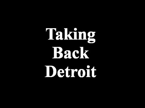 Taking Back Detroit - Educational Film 1980