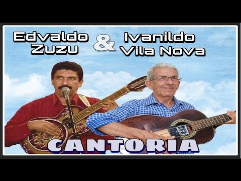 Edivaldo Zuzu e Ivanildo Vila Nova - Cantoria