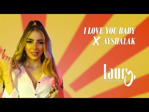 Laury Haddad - I Love You Baby / Ayshalak [Cover Song] (2021)
