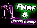 FNAF 4 PLUSHTRAP is PURPLE MAN?! || Five ...
