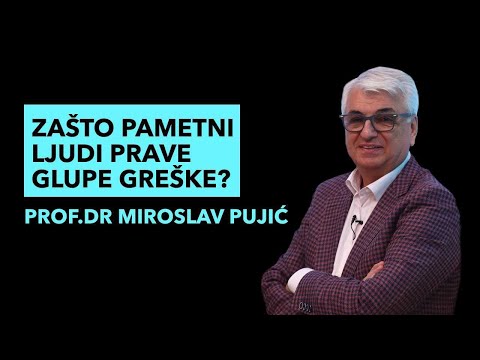 Miroslav Pujić "Zašto pametni ljudi čine glupe greške" -2025-05-25