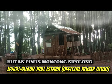 LAGU IPANK GUBUK JADI ISTANA (OFFICIAL MUSIK VIDIO)