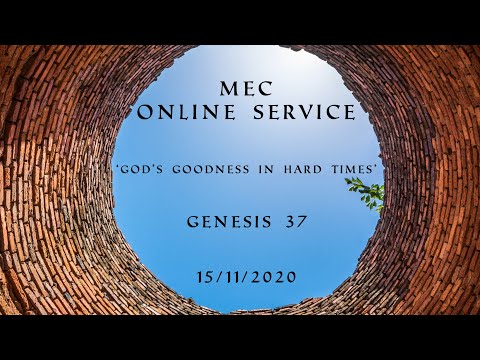 MEC Online Service 15/11/2020 - 'I Have a Dream' (Genesis 37)
