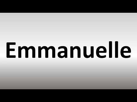 How to Pronounce Emmanuelle