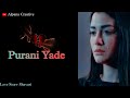 Love Story Shayari Purani Yade पुरानी यादें WhatsApp Status 2023