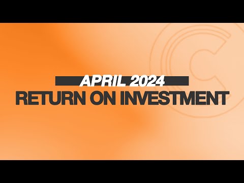 April 2024 Return-On-Investment | Bryant Golden