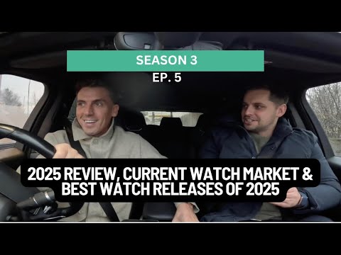 2025 Review, Current Watch Market & Best Watch Releases of 2025