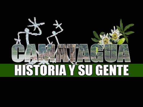 CAMATAGUA HISTORIA Y SU GENTE