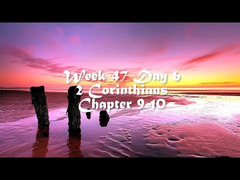 Audio Bible Reading Plan - Week 47 Day 6 (2 Corinthians 9-10)