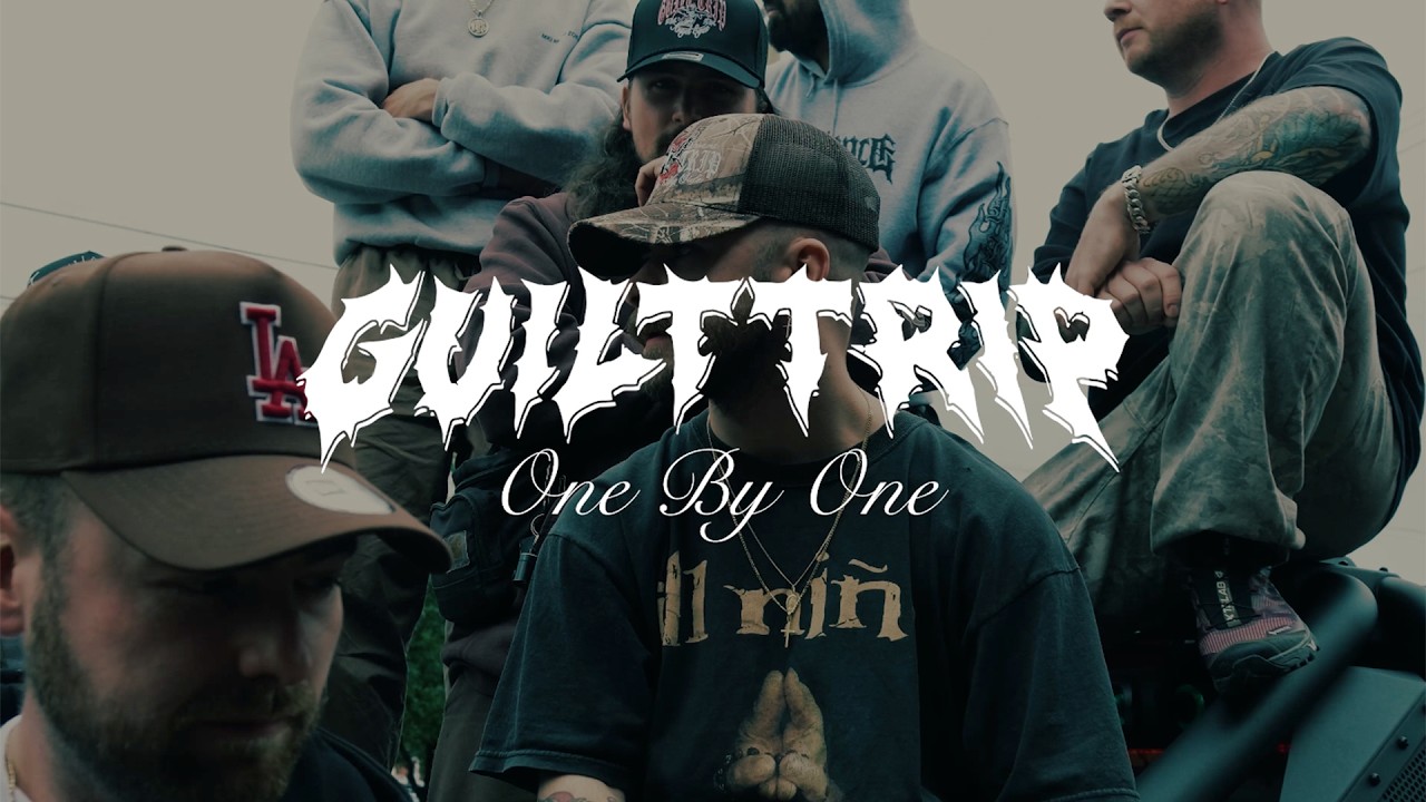 Guilt Trip - One By One [OFFICIAL VIDEO] - YouTube