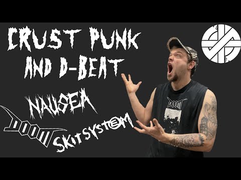 Crass Course: Crust Punk & D Beat
