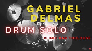 Gabriel Delmas - Drum Solo - Clinic La Baguetterie Toulouse -