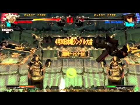 2015/4/30 GGXrd Mikado singles tourney Part 1