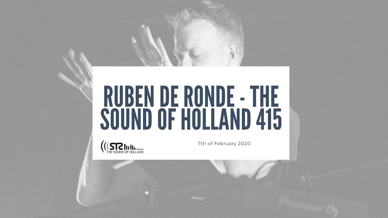 Ruben De Ronde - Live @ The Sound of Holland 415 Recordings 2020