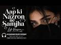 Aap Ki Nazron Ne Samjha ️ Cover Song Romantic Hindi Hits Lata Mangeshkar 90severgreen