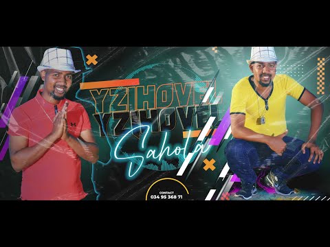 YZIHOVEL - SAHOLA (NOUVEAUTÉ GASY 2023)