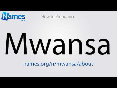 How to Pronounce Mwansa