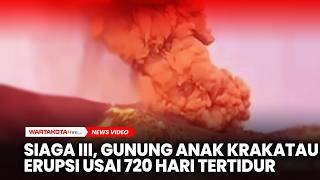 Download lagu Detik-Detik Gunung Anak Krakatau Erupsi Setelah 720 Hari Tertidur, Status Siaga III mp3 Download lagu Detik-Detik Gunung Anak Krakatau Erupsi Setelah 720 Hari Tertidur, Status Siaga III mp3