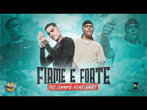 MC Chapô ft. RART - Firme e Forte (Videoclipe Oficial)