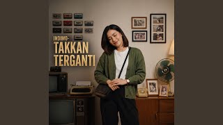 Download lagu Takkan Terganti mp3