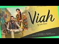 Viah Sukh Neelon Gogi Shergill Philip Thomas RG Records Latest Punjabi Song 2019