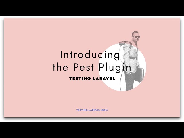 Discovering the Pest Plugin