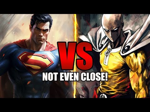 Why Superman VS Saitama Isn't Even Close!