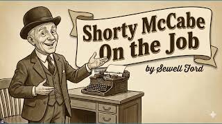 Shorty McCabe On the Job