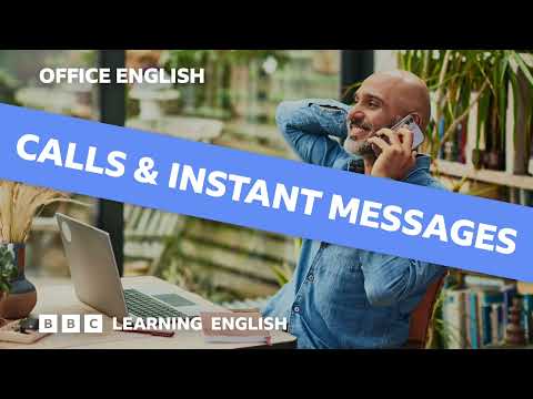 Office English episode 4: Calls and instant messages