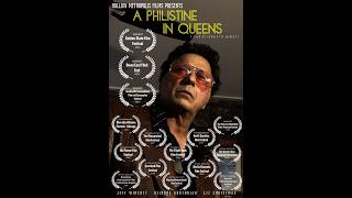A Philistine in Queens   (official trailer)