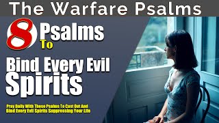 Psalms To Bind Every Evil Spirit In Your Life | Pray and Bind Every Spirit Suppressing Your Life