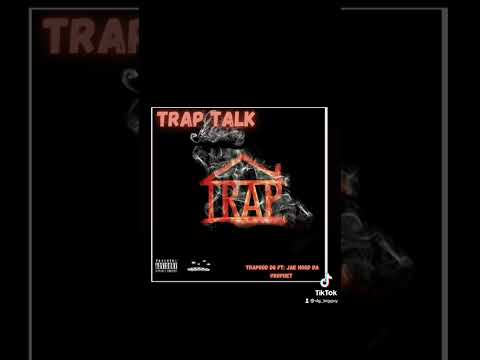 Trap Talk : TrapGod Dg Ft: Jae Hood Da Prophet