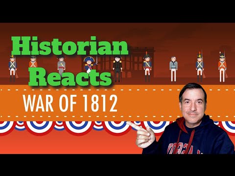 Crash Course - War of 1812 - Historian Reacts