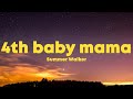 Summer Walker 4th Baby Mama Lyrics