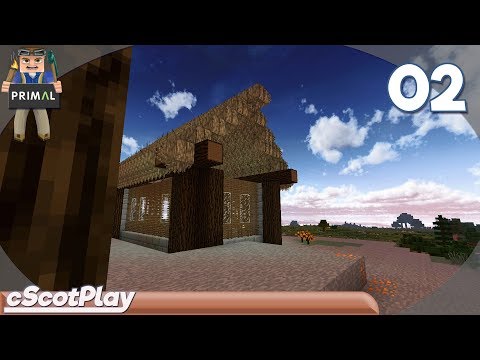 Primal (Beta) w/ cScot : Ep 02 – Starter House