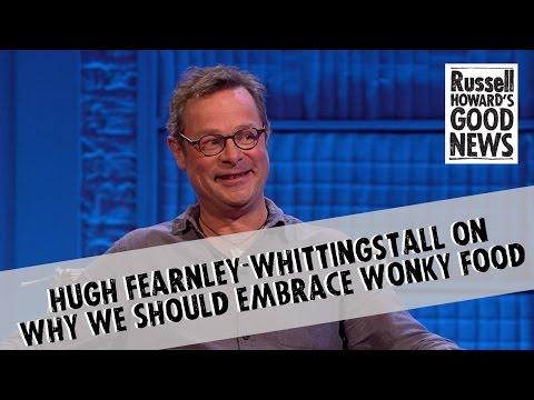 Hugh Fearnley-Whittingstall on why we should embrace wonky food