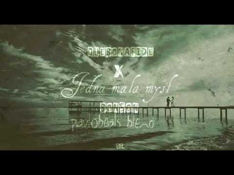 Bonson x Quebonafide - Jedna mała myśl (PavloBeats Blend)